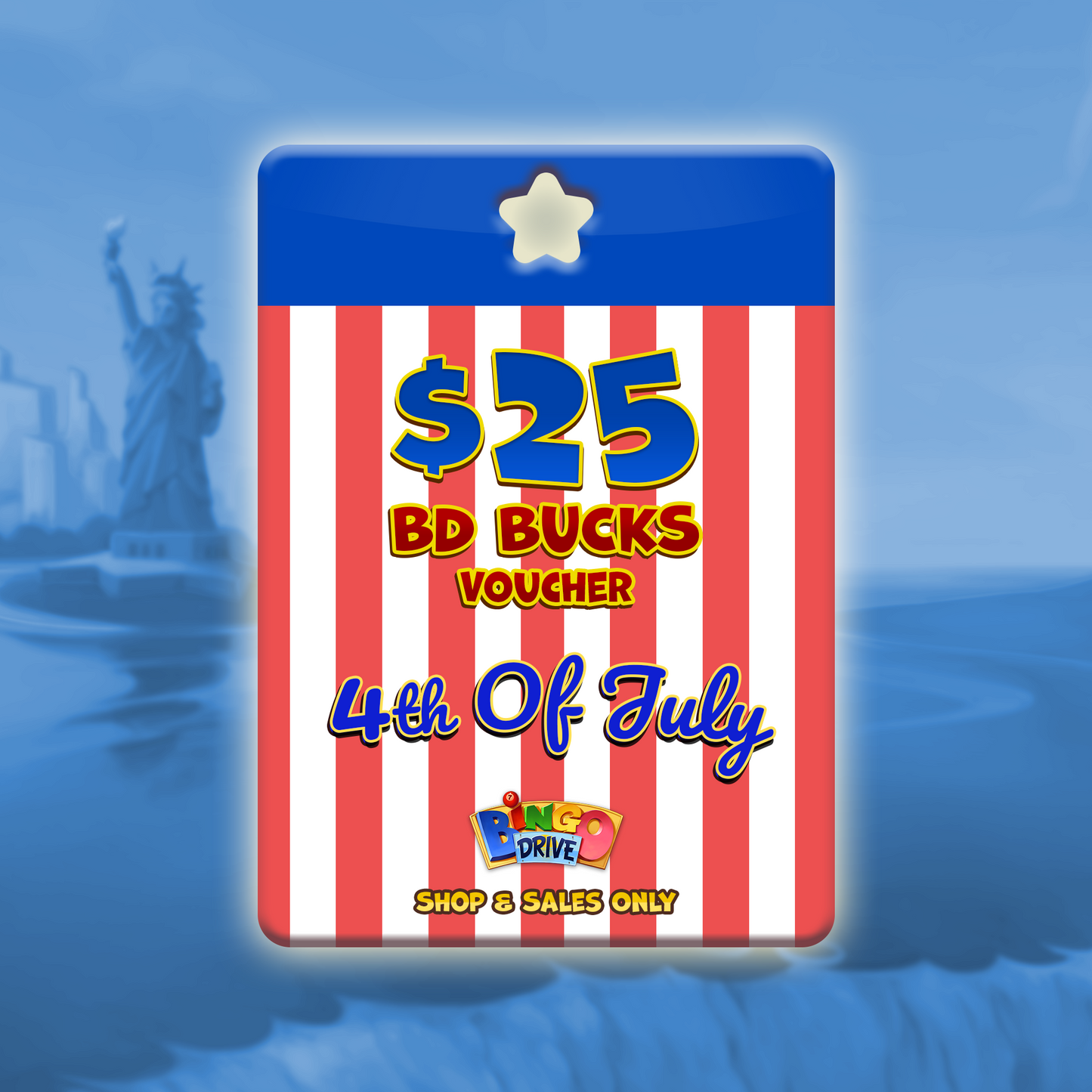 4th of July BD Bucks - $25