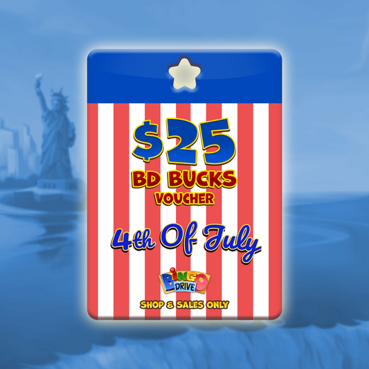 4th of July BD Bucks - $25